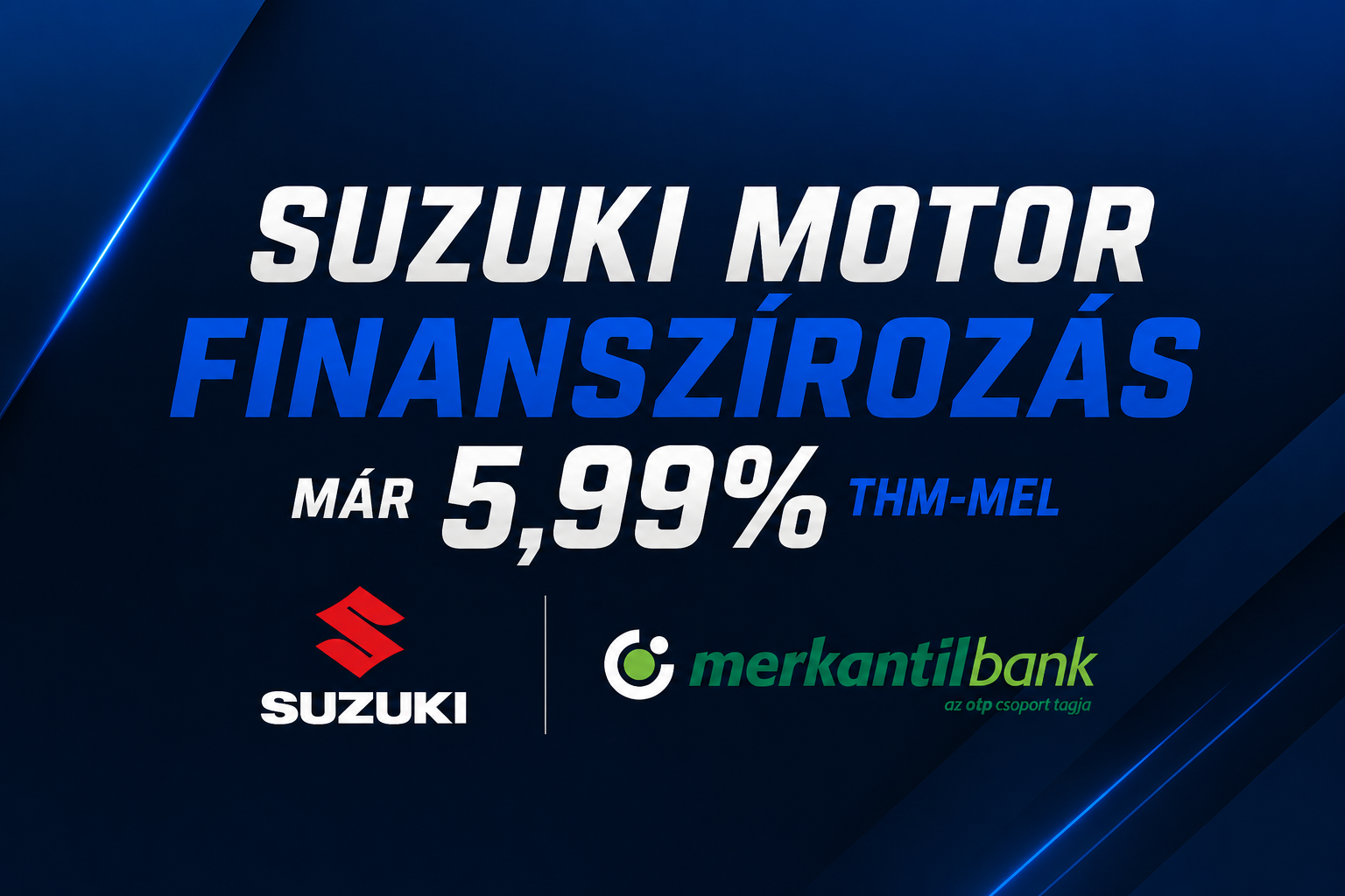 Suzuki motor finanszírozás már 5,99% THM-mel